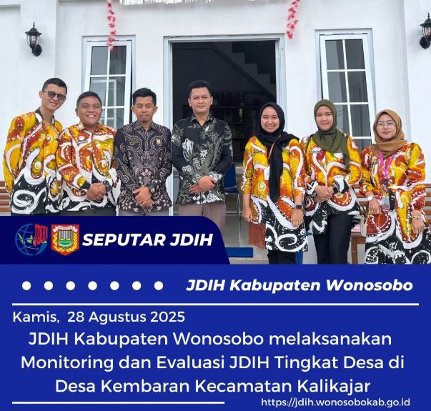 Monitoring dan Evaluasi Pengelolaan JDIH Tingkat Desa di Desa Kembaran Kecamatan Kalikajar