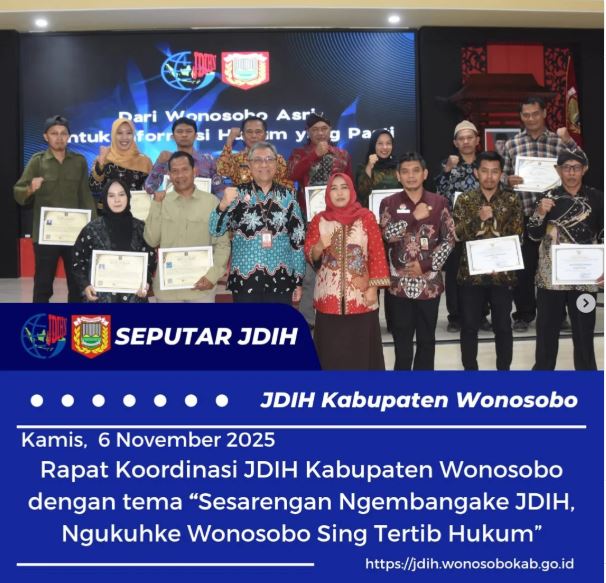 Rapat Koordinasi JDIH Kabupaten Wonosobo dengan tema "Sesarengan Ngembangke JDIH Ngukuhke Wonosobo Sing Tertib Hukum"