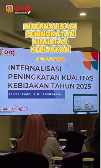 Internalisasi Peningkatan Kualitas Kebijakan Tahun 2025